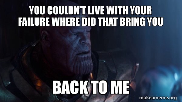 Thanos Meme describing Tunji's feeling